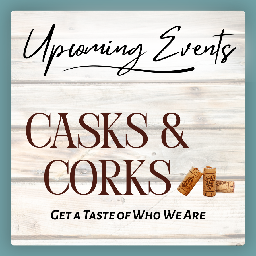 upcoming events - casks and corks